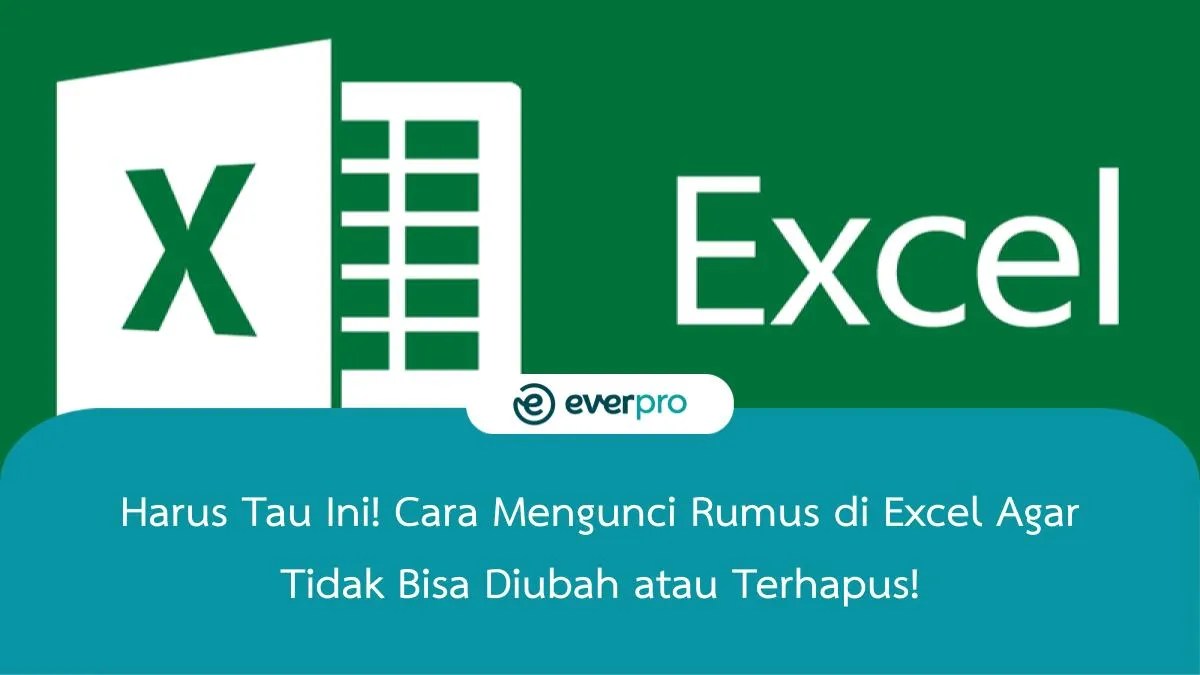 Cara Mengunci Cell Di Excel 2007. 7 Cara Mudah Mengunci Rumus di Excel agar Tidak Bergeser