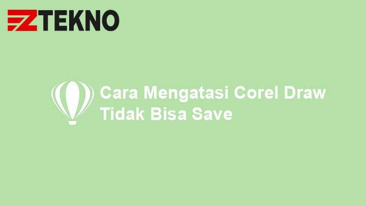 Psikey Corel Draw X7. Cara Mengatasi Corel Draw Tidak Bisa Save di X5, X7, X8