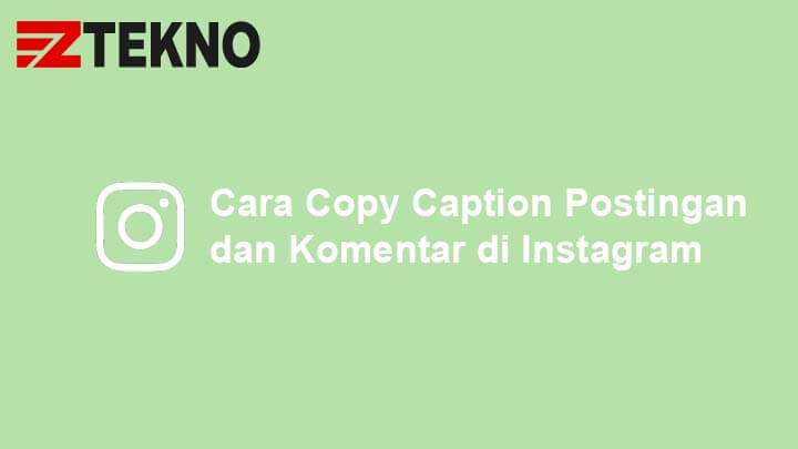 Cara Menyalin Komentar Di Ig. 4 Cara Copy Caption dan Komentar di Instagram Tanpa Aplikasi