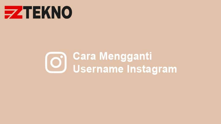 Cara Merubah Username Instagram. Cara Mengganti Nama Pengguna atau Username di Instagram