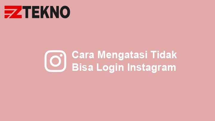 Tidak Bisa Login Instagram Maaf Terdapat Masalah Pada Permintaan Anda. Cara Mengatasi Tidak Bisa Login Instagram Paling Ampuh