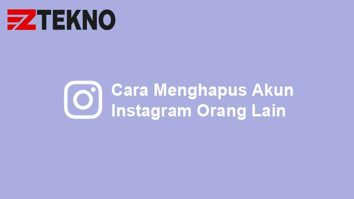 Cara Menghapus Akun Instagram Orang Lain Di Hp. Cara Menghapus Akun Instagram Orang Lain (100% Terbukti)