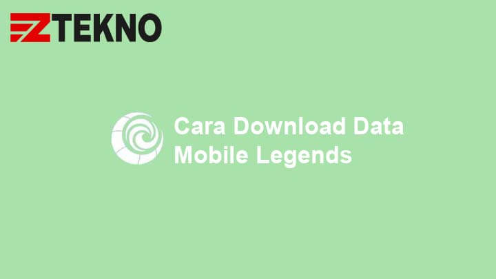 Cara Download Data Mobile Legend Dengan Cepat. Cara Download Data Mobile Legends (Resource Terbaru!)