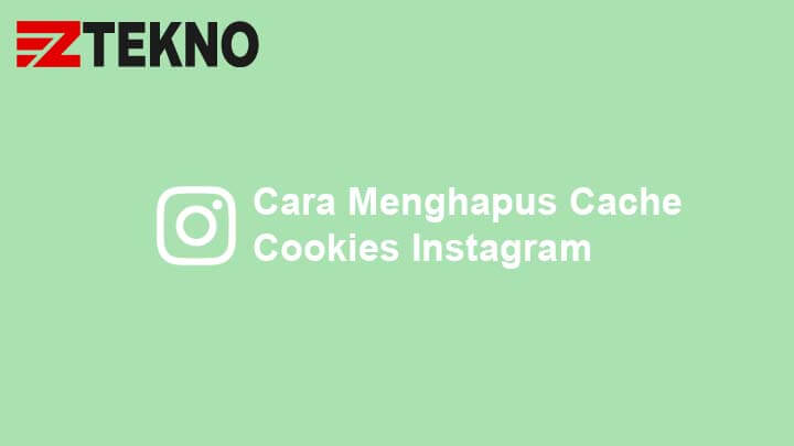 Cara Clear Cache Instagram. Cara Menghapus Cache Cookies Instagram