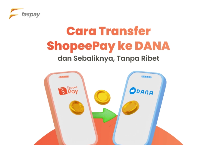 Transfer Shopeepay Tanpa Verifikasi. Cara Transfer ShopeePay ke DANA dan Sebaliknya, Tanpa Ribet!