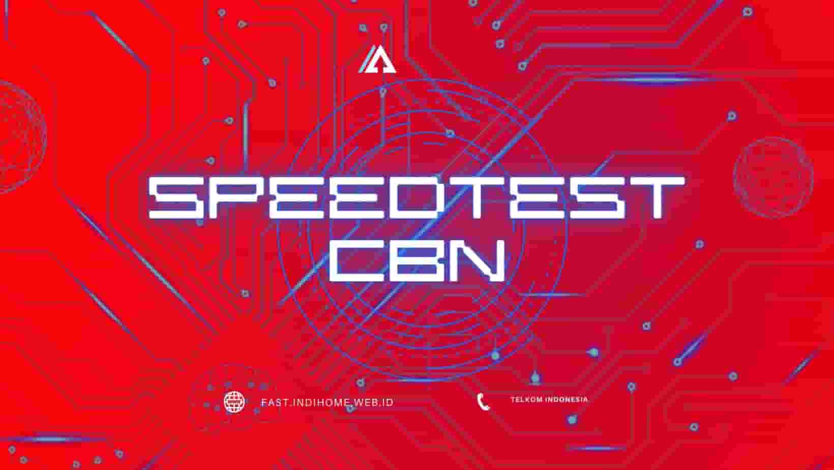 Speed Test Cbn Net Id. Speedtest CBN Uji Kecepatan Internet: Optimalisasi Koneksi Internet Anda