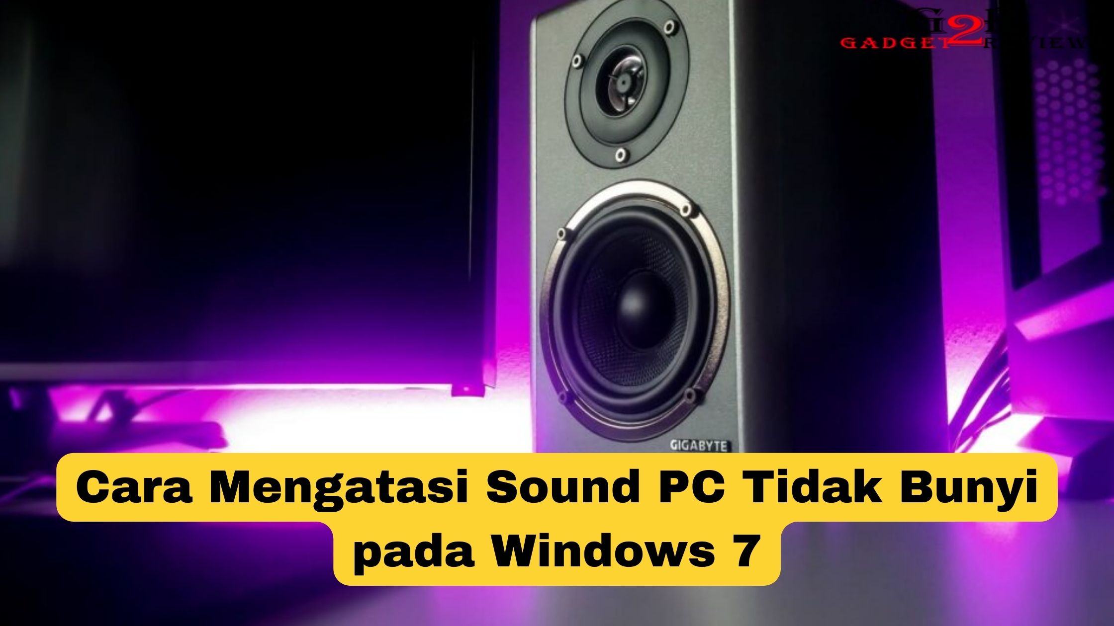 Sound Windows 7 Tidak Bunyi. Cara Mengatasi Sound PC Tidak Bunyi pada Windows 7 ~ Gadget2Reviews.Com