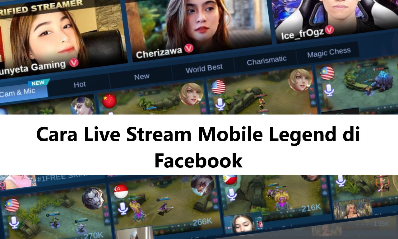Cara Live Mobile Legend Di Facebook. Cara Live Streaming Mobile Legends: Bang Bang di Facebook