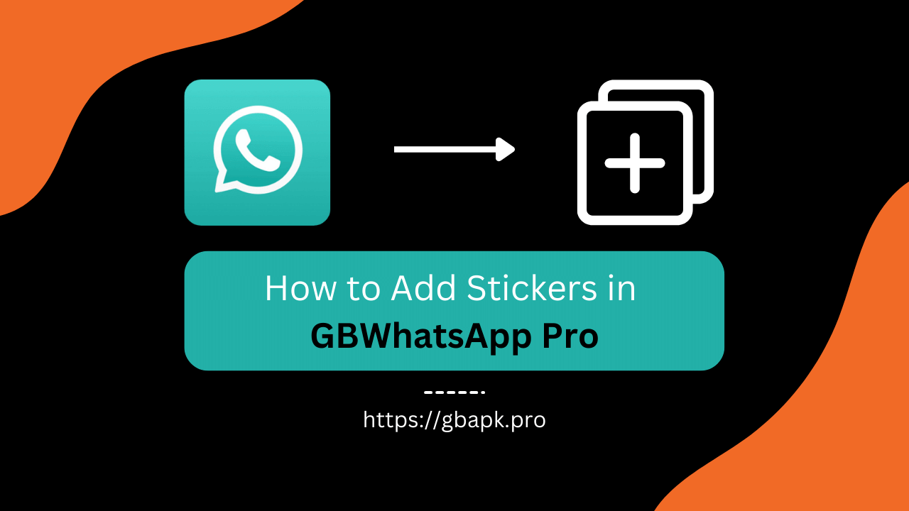 Cara Menambahkan Stiker Di Wa. Cara Menambahkan Stiker di GBWhatsApp Pro [3 Cara]