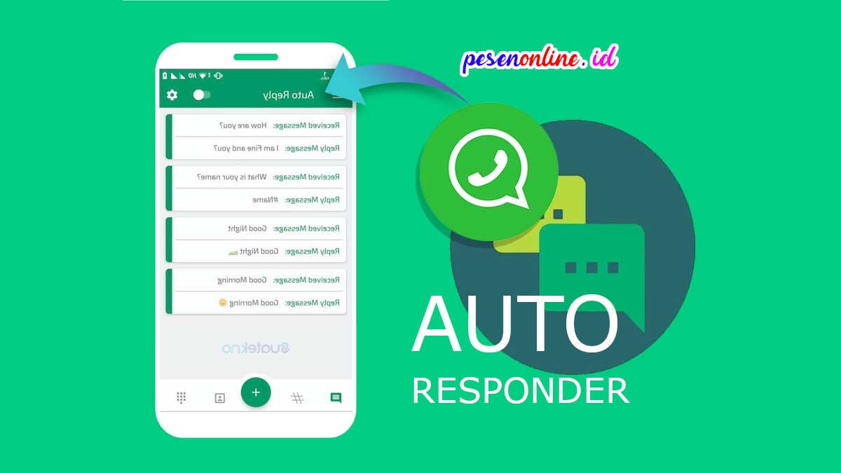 Cara Menggunakan Autoresponder Whatsapp. Cara Menggunakan Autoresponder Whatsapp Cepat Praktis dan Instan