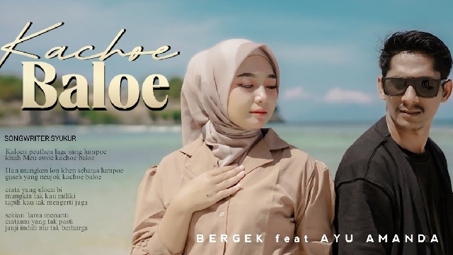 Trending Youtube Hari Ini. Lagu Aceh Kachoe Baloe Bergek Feat Ayu Amanda Trending Di Youtube