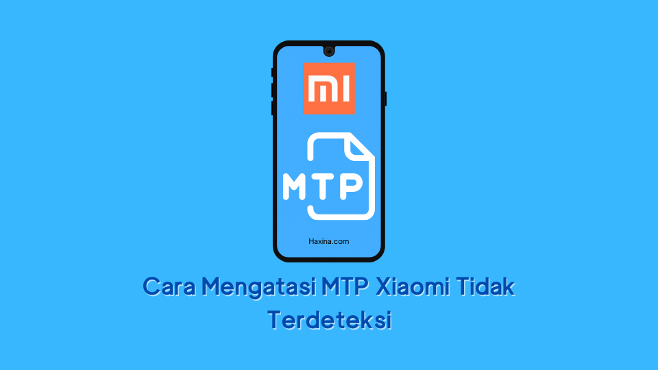 Mtp Xiaomi Tidak Terdeteksi. Cara Mengatasi MTP Xiaomi Tidak Terdeteksi