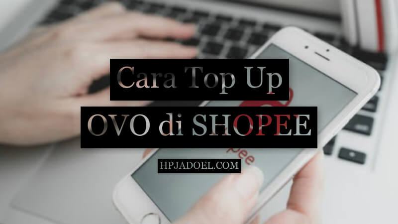 Top Up Ovo Lewat Shopeepay. √ Cara Top Up OVO di Shopee dengan ShopeePay