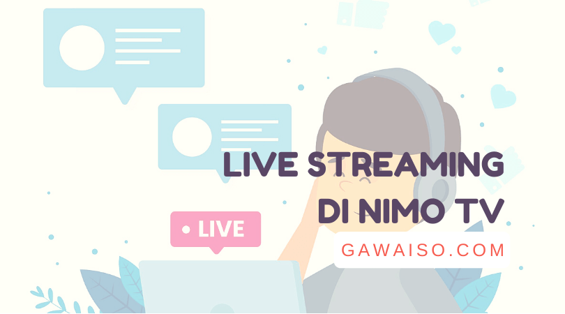 Cara Live Streaming Mobile Legend Di Pc. Cara Live Streaming di Nimo TV Android & PC: Dapat Uang Banyak!