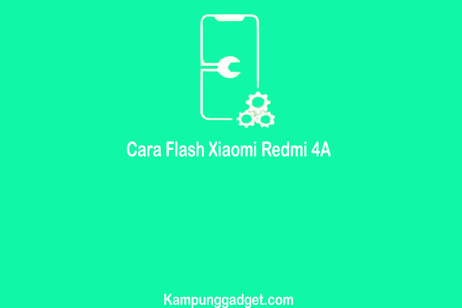 Flash Ulang Redmi 4a. √ 4+ Cara Flash Xiaomi Redmi 4A Dengan Aman [Work 100%]