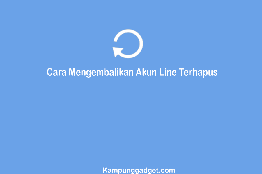 Cara Mengembalikan Line Yang Hilang. √ 4 Cara Mengembalikan Akun Line Terhapus [Dijamin Berhasil]