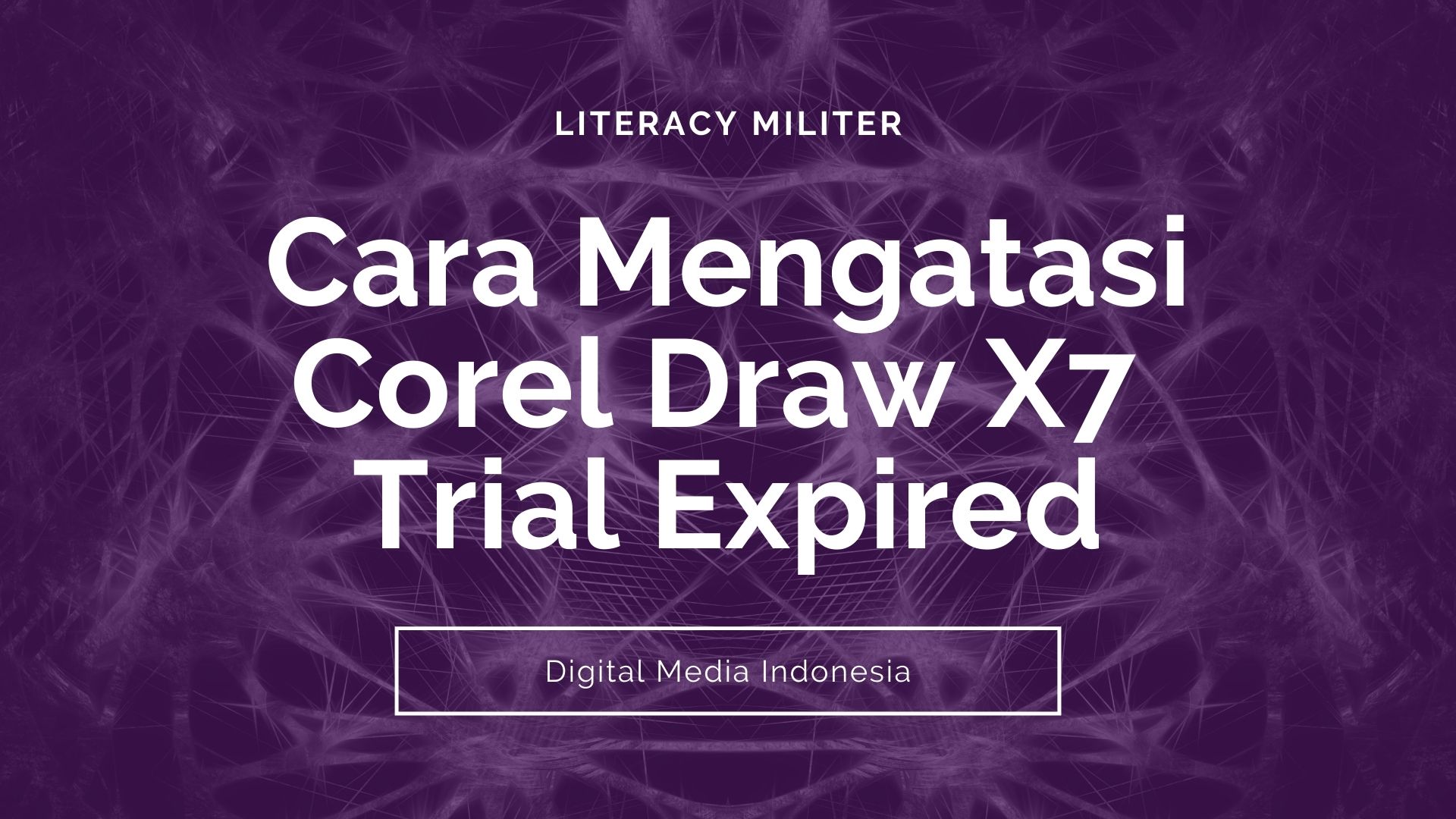 Mengatasi Masa Trial Yang Sudah Habis Pada Coreldraw X7. Cara Mengatasi Corel Draw X7 Trial Expired: Crack, Path, dan Keygen