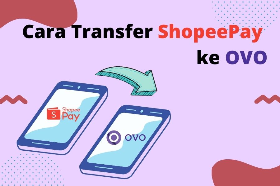 Transfer Shopeepay Tanpa Verifikasi. Cara Transfer ShopeePay ke OVO Tanpa Verifikasi KTP