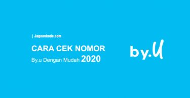 Cara Cek Pulsa By.u Dial. 2 Cara Mudah Cek Nomor By.u Melalui Dial & Aplikasi