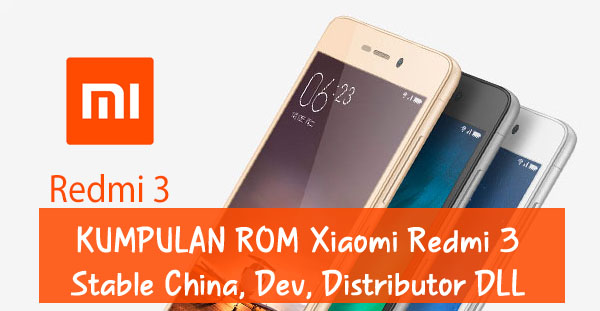 Fix 4g Redmi 3s Miui 7. Kumpulan ROM Xiaomi Redmi 3 : Stabil China / Developer / Distributor [UPDATE]