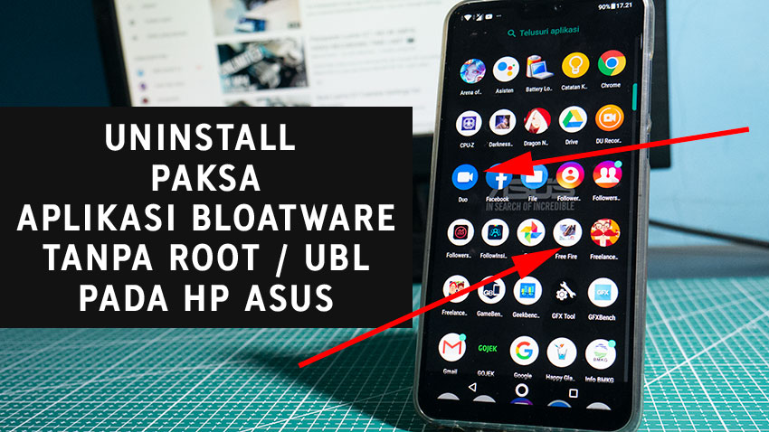 Cara Menghapus Aplikasi Bawaan Asus Tanpa Root. Cara Hapus Aplikasi Bawaan (Bloatware) di HP Asus Tanpa Root & UBL