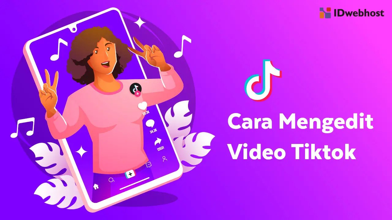 Cara Ngedit Video Di Tik Tok. Cara Mengedit Video Tiktok Untuk Pemula