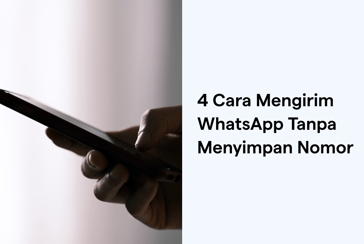 Cara Menambah Kontak Wa Tanpa Aplikasi. 4 Cara Chat WhatsApp Tanpa Simpan Nomor