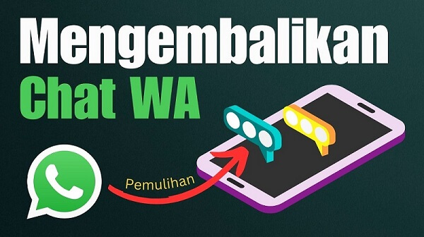 Cara Mengembalikan Chat Wa Yang Terhapus Tanpa Backup. 10 Cara Mudah Mengembalikan Chat WA Yang Terhapus Sebelum Di Backup