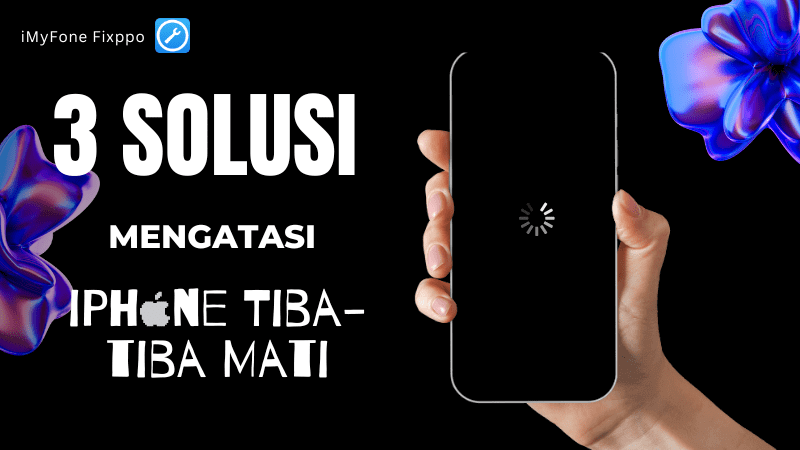 Iphone Tiba Tiba Mati. iPhone Tiba-tiba Mati? 3 Solusi Praktis untuk Mengatasinya