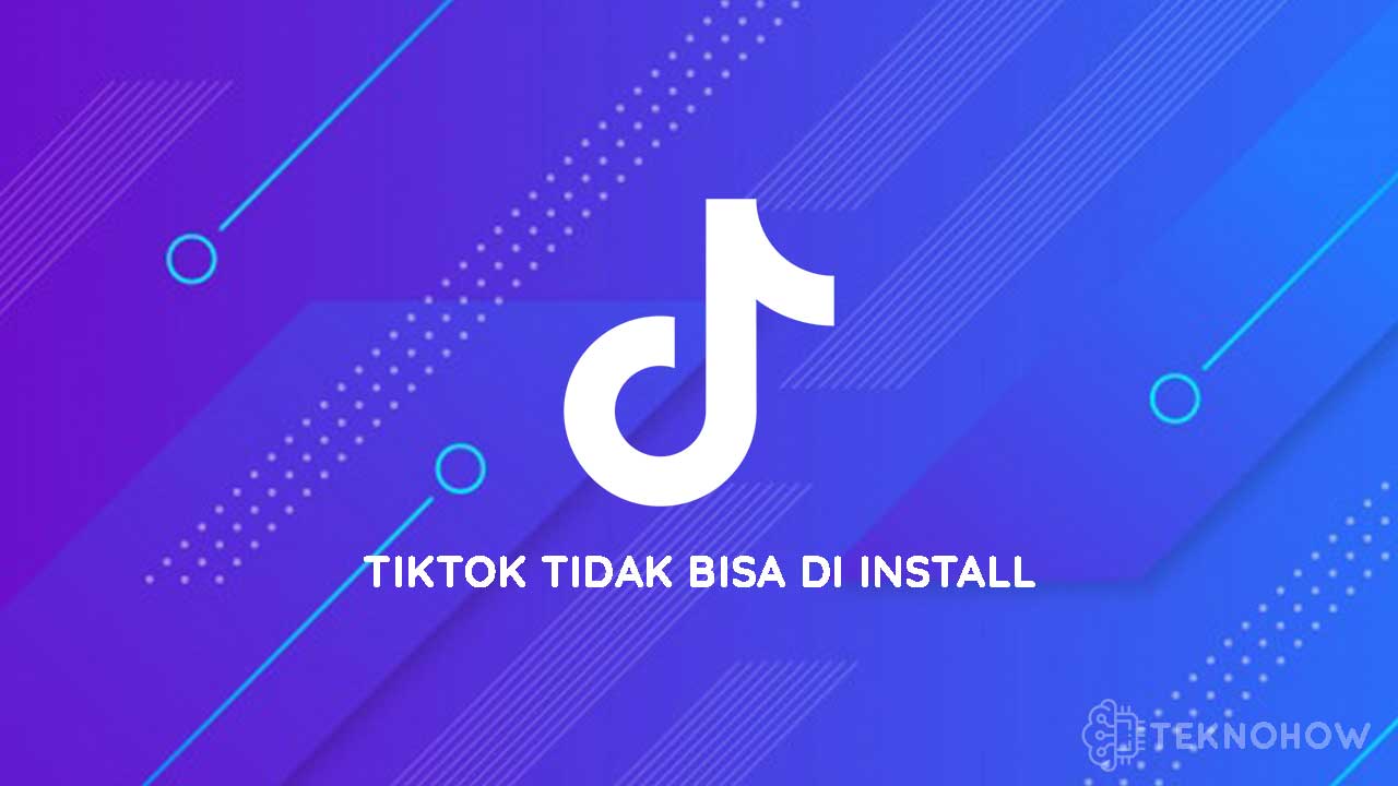 Tiktok Tidak Bisa Di Download. Tik Tok Tidak Bisa Di Install