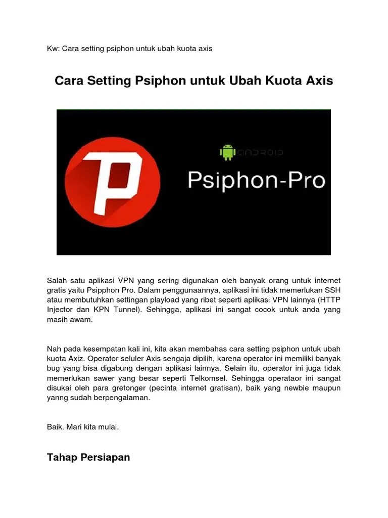 Cara Setting Vpn Kartu Axis. Cara Setting Psiphon Ubah Kuota Axis