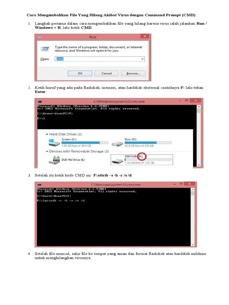 Cara Mengembalikan File Hilang Di Flashdisk. Cara Mengembalikan File Yang Hilang Akibat Virus Dengan Command Prompt