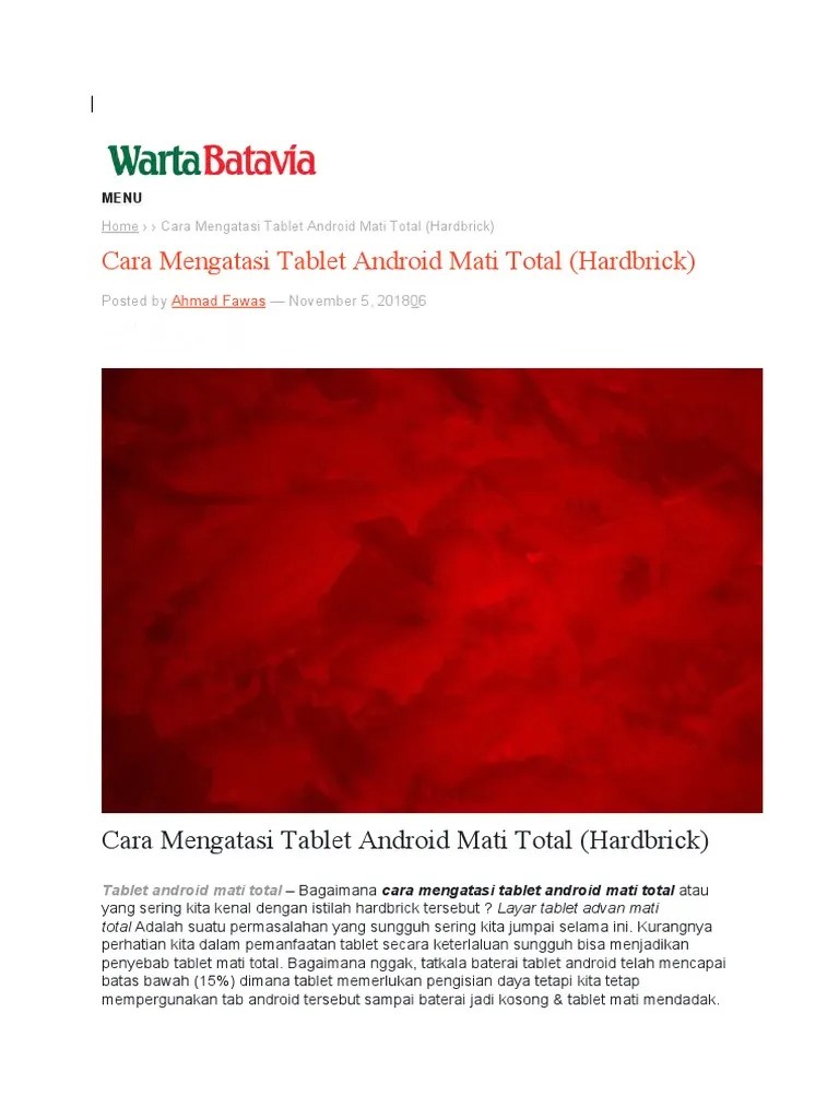 Cara Menghidupkan Tablet Advan Yang Mati Total. Cara Mengatasi Tablet Android Mati Total (Hardbrick)