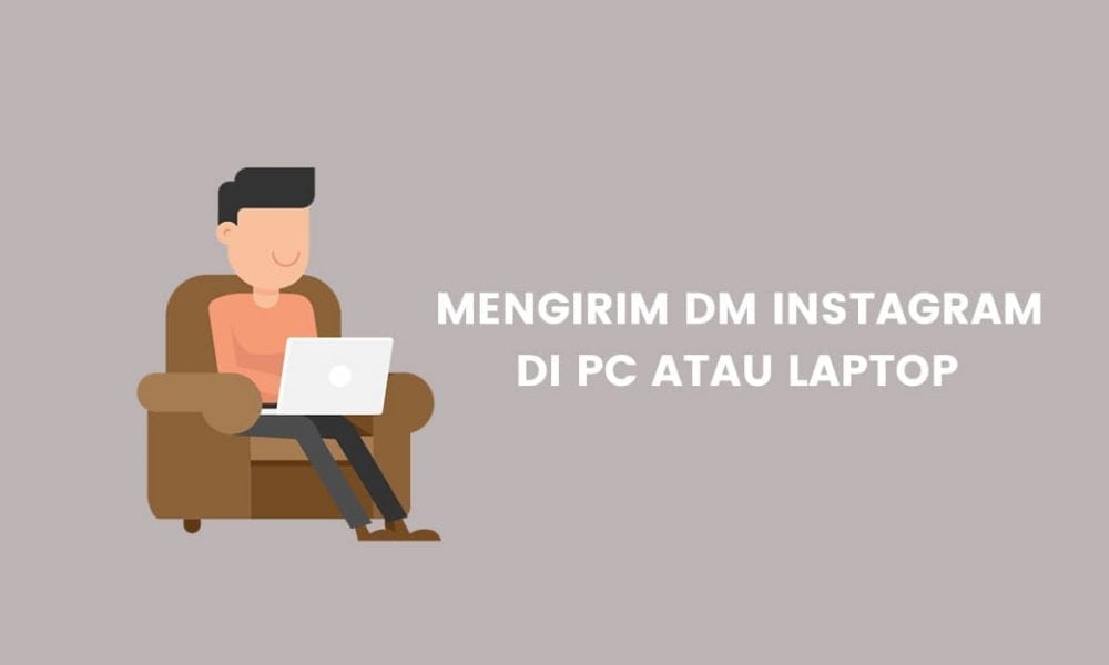 Cara Nge Dm Instagram Lewat Laptop. Cara Mengirim DM Instagram di Laptop / PC Tanpa Aplikasi