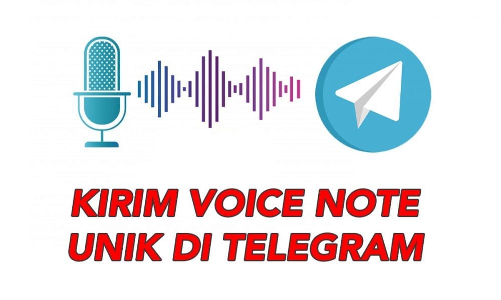 Cara Mengubah Suara Di Telegram. Cara Kirim Voice Note Unik di Telegram Android