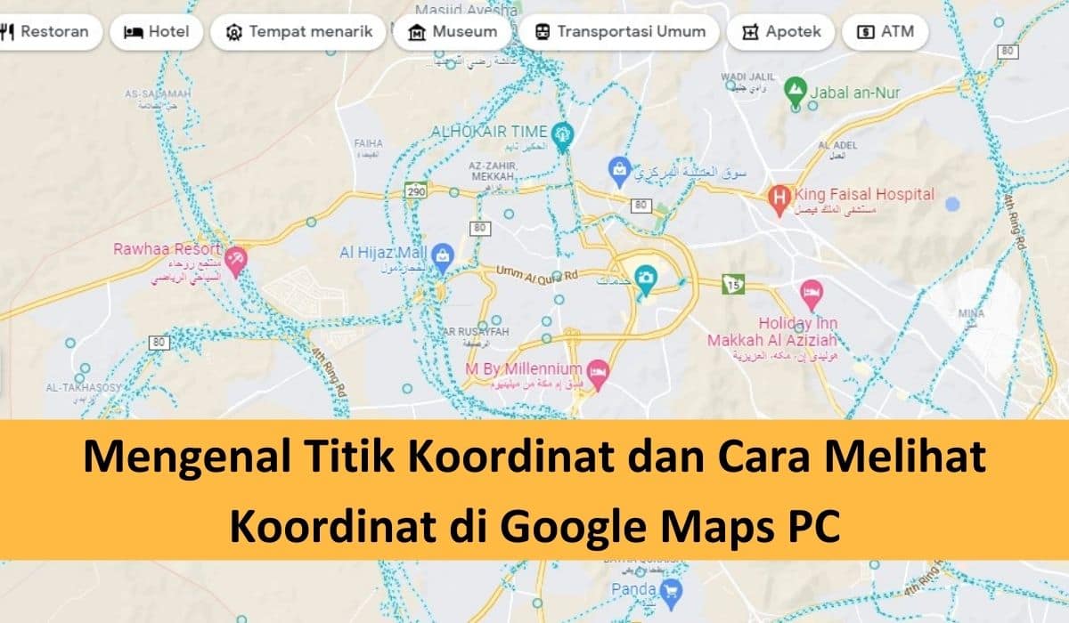 Cara Melihat Koordinat Di Google Maps Pc. Mengenal Titik Koordinat dan Cara Melihat Koordinat di Google Maps PC yang Tepat