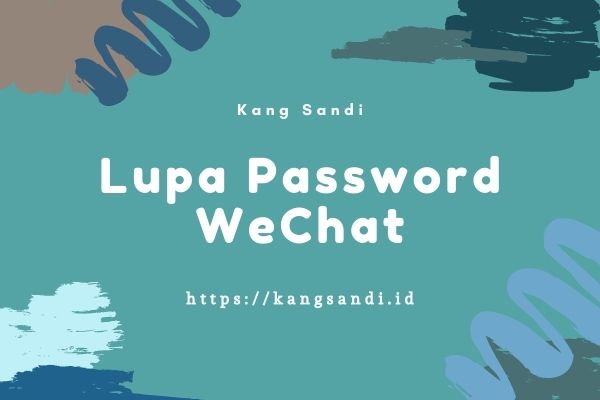 Cara Mengembalikan Akun Wechat Yang Lama. √# Lupa Password Wechat ? 4 Cara Login Wechat Lama Lupa Sandi