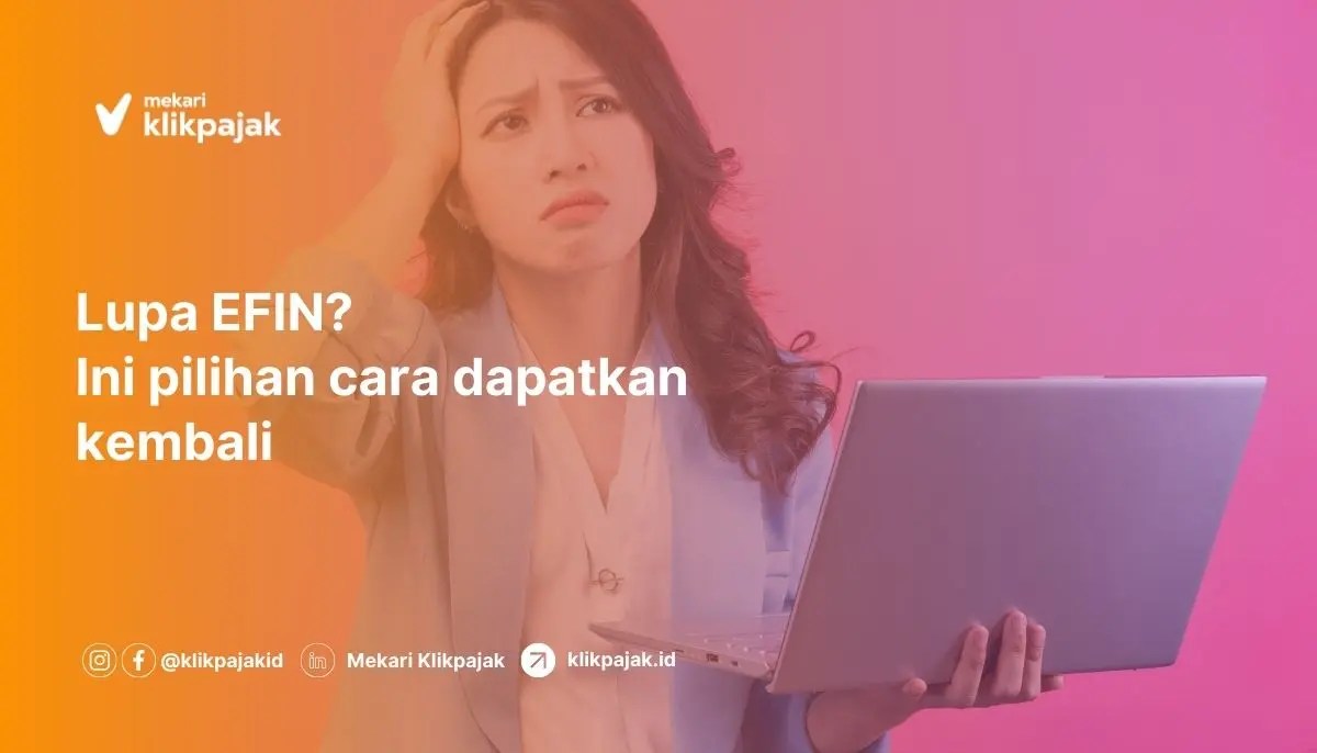 Melacak Nomor Telepon Kantor. Lupa EFIN dan Cara Mendapatkannya Kembali