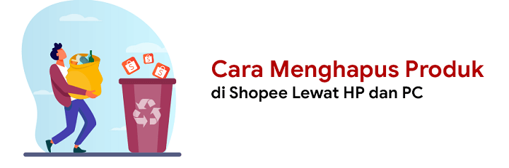 Cara Hapus Akun Shopee Di Pc. 2 Cara Menghapus Produk di Shopee Lewat HP dan PC (Update 2022)