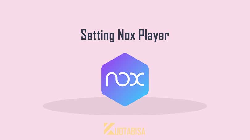 Pengaturan Nox Agar Lancar. √ 7+ Cara Setting Nox Player Agar Tidak Lag di Laptop/ PC [2024]