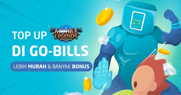 Cara Beli Diamond Mobile Legend. Top Up Mobile Legends Pakai GO-BILLS Lebih Mudah dan Gak Ribet