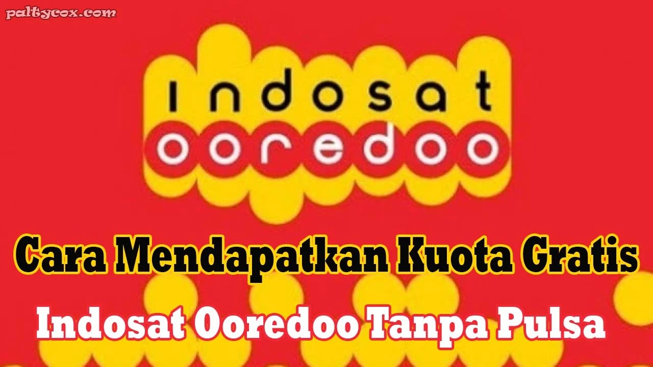 Cara Mendapatkan Kuota Gratis Indosat Ooredoo Unlimited. Cara Mendapatkan Kuota Gratis Indosat Ooredoo Unlimited Tanpa Pulsa