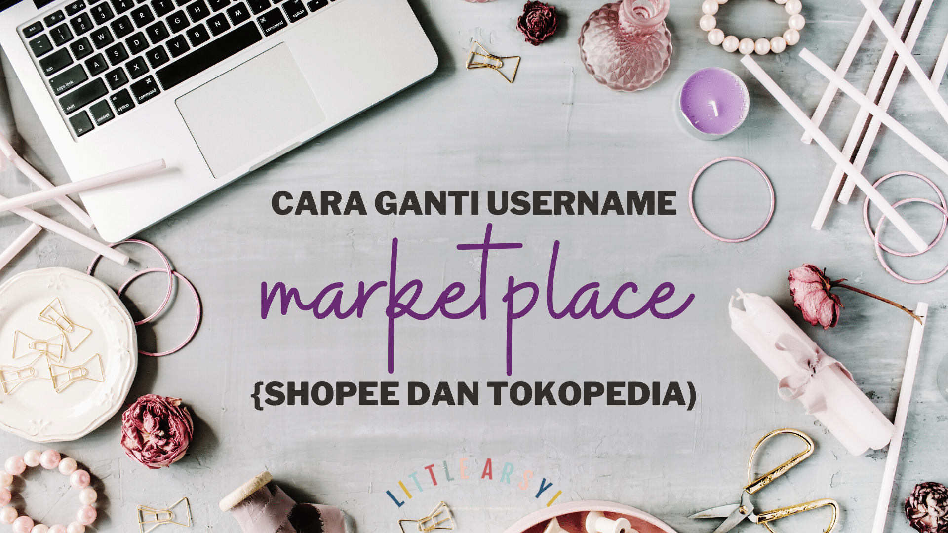 Cara Mengubah Username Di Shopee. Satu-Satunya Cara Mengubah Username Shopee dan Tokopedia