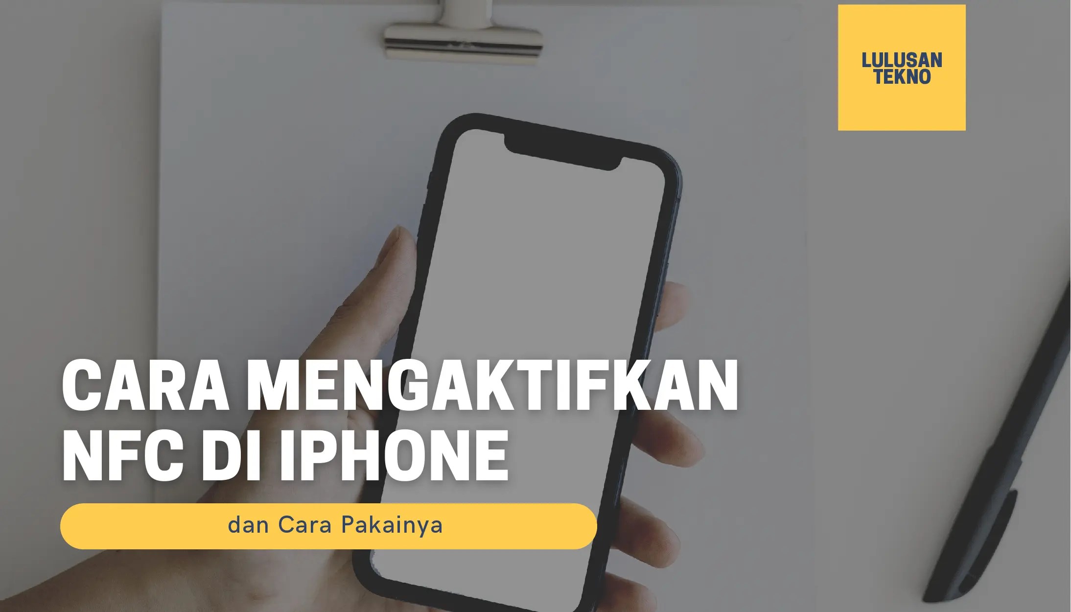 Cara Aktifkan Nfc Di Iphone. Cara Mengaktifkan NFC di iPhone