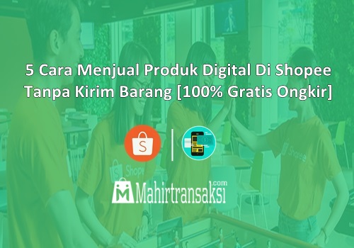 Cara Jual Akun Game Di Shopee. 9 Cara Menjual Produk Digital Di Shopee Tanpa Kirim Barang [100% Gratis Ongkir]