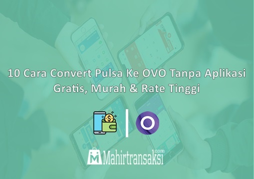 Transfer Pulsa Indosat Ke Ovo. 10 Cara Convert Pulsa Ke OVO : Gratis, Murah & Rate Tinggi