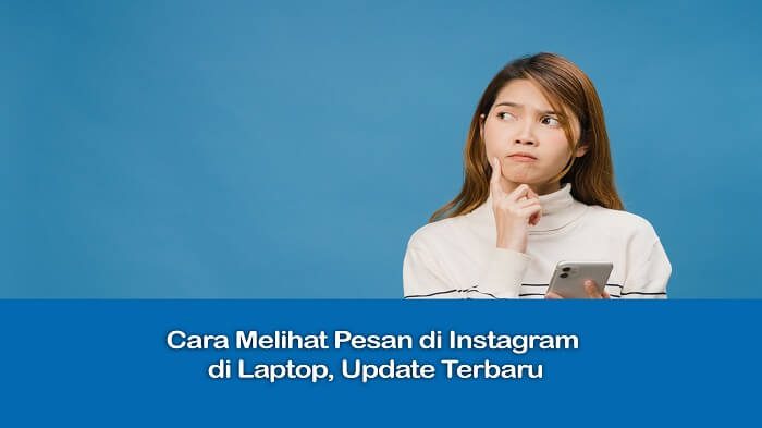 Cara Membuka Pesan Instagram Di Laptop. Cara Melihat Pesan di Instagram di Laptop, Update Terbaru