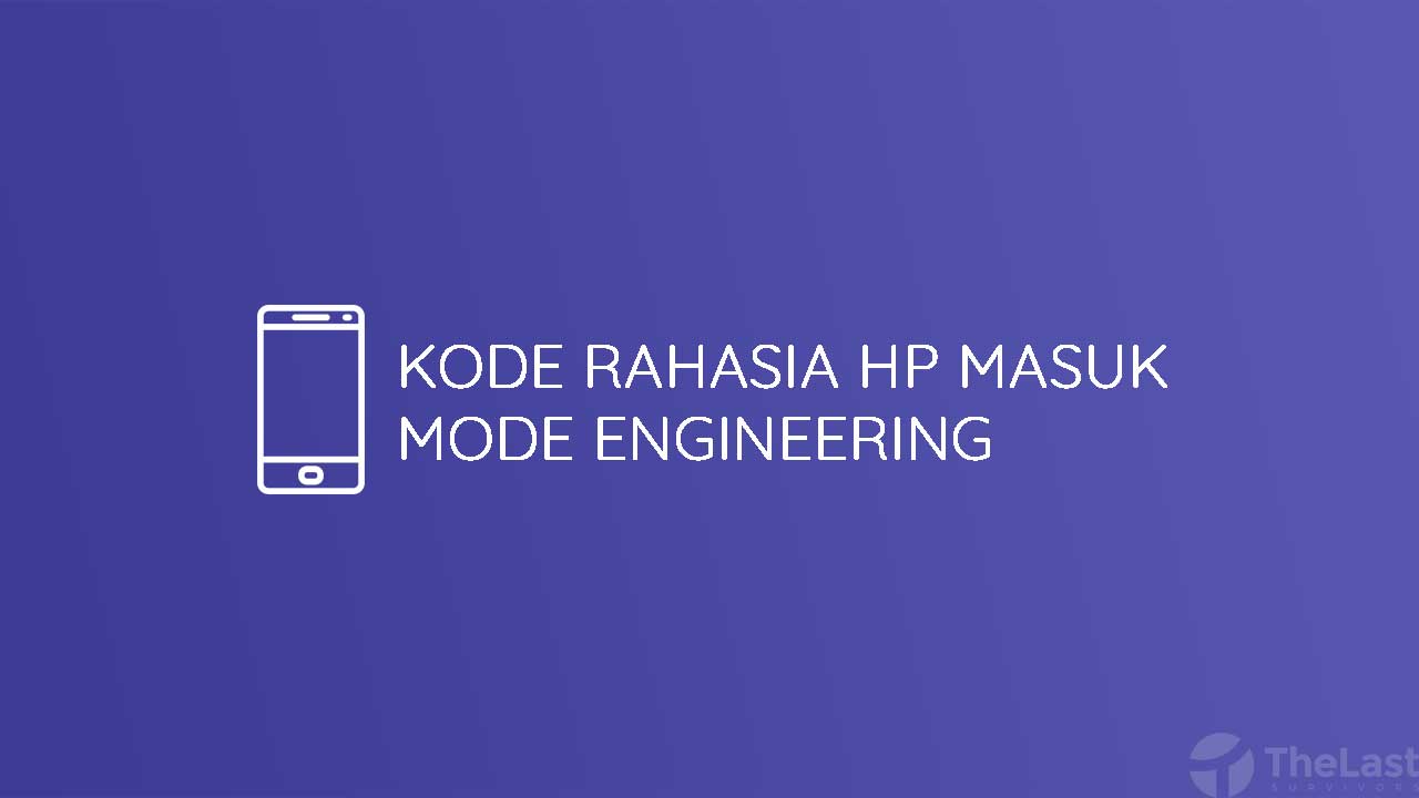 Kode Engineering Mode Asus. √ Begini Cara Masuk Mode Engineering Melalui Kode Rahasia