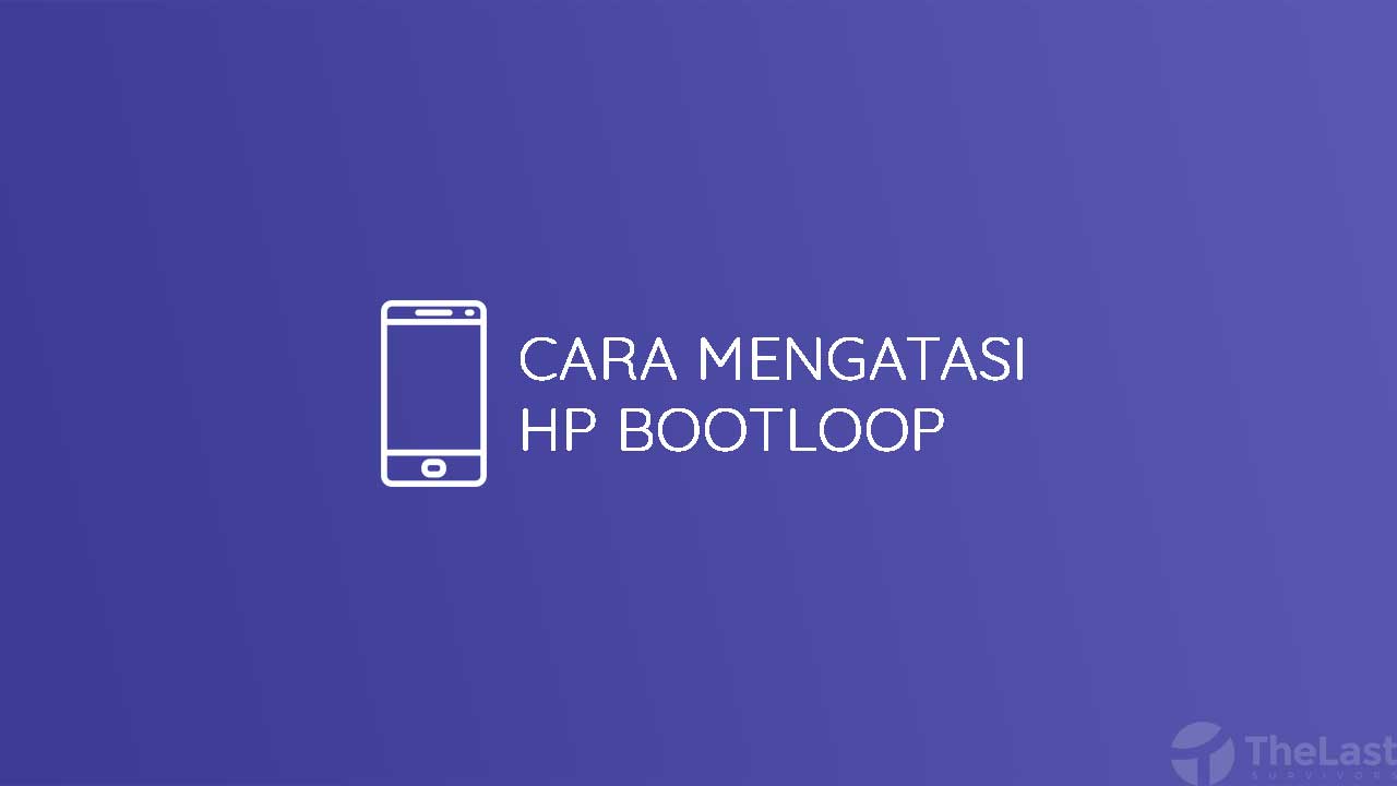 Hp Mentok Di Logo. 3 Langkah Awal Saat HP Mentok Logo + Cara Perbaiki