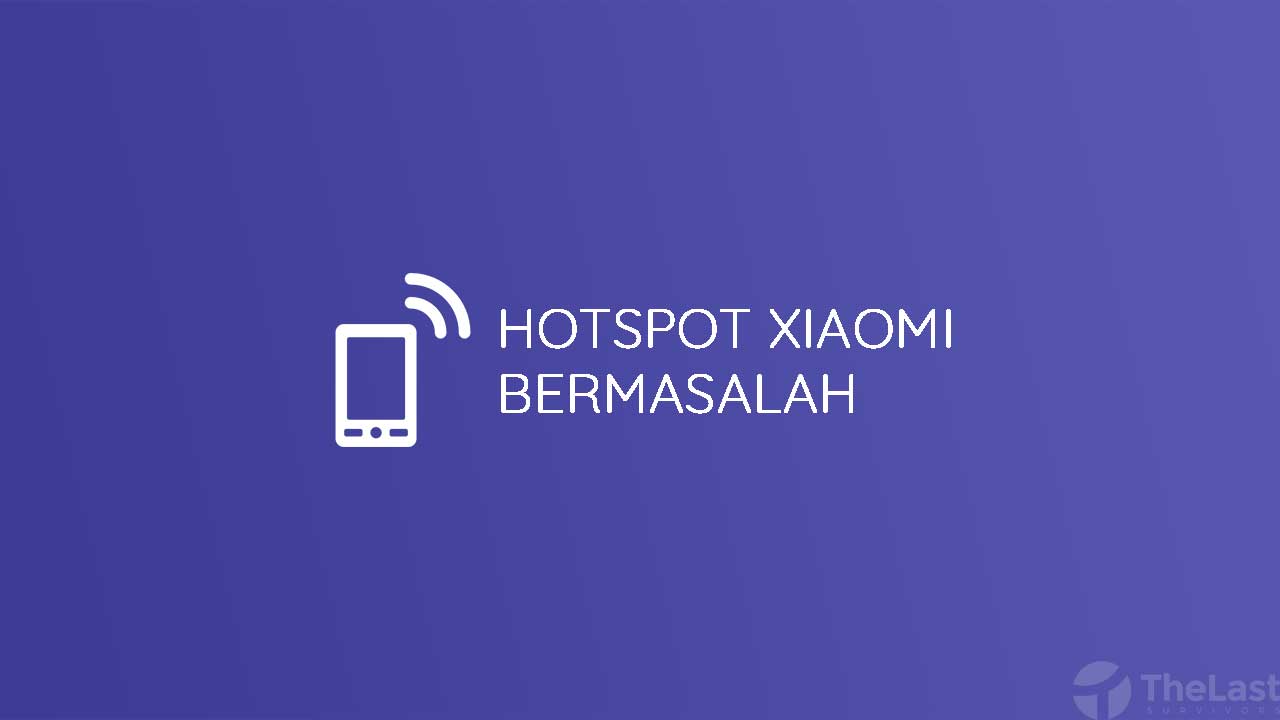 Wifi Redmi 3s Tidak Berfungsi. √ 5 Solusi Kenapa Hotspot Xiaomi Bermasalah 2022